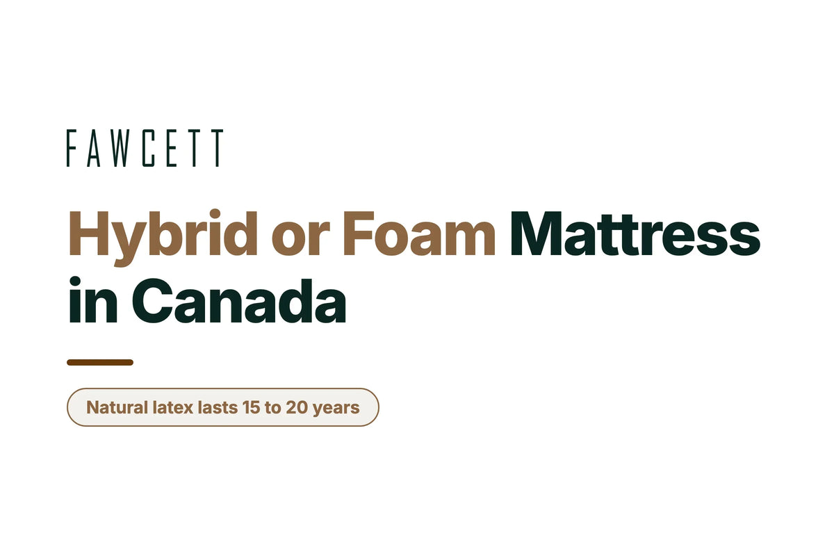 Hybrid vs Foam Mattress Canada