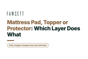 Mattress Pad vs Topper vs Protector